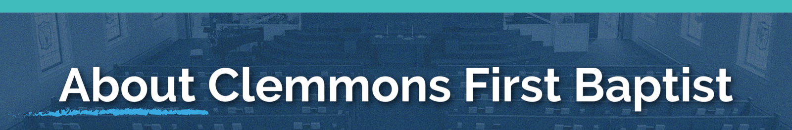 About Clemmons First Baptist Church in Clemmons, North Carolina.