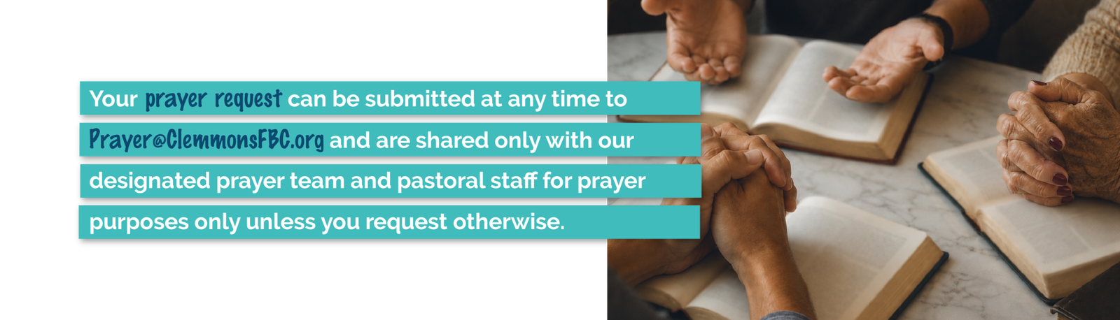 Submit a confidential prayer request to the Prayer Ministry at Clemmons First Baptist Church for prayer and pastoral support.