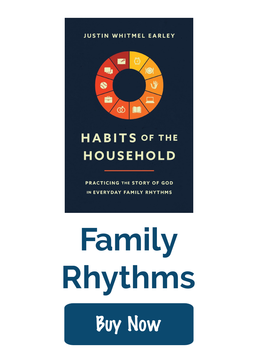 Habits of the Household by Justin Whitmel Earley
