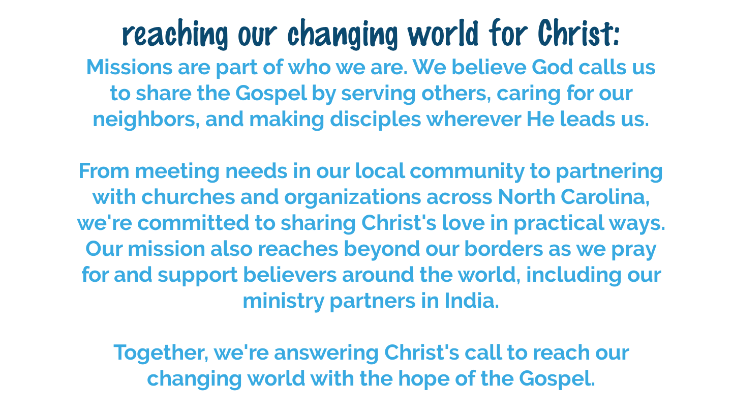 Missions at Clemmons First Baptist Church shares the Gospel through local outreach, community partnerships, and global mission work, including ministry partners in India.