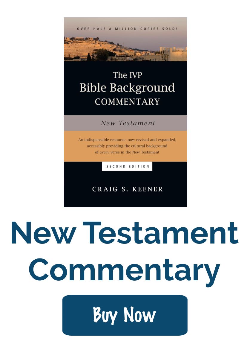 The IVP Bible Background Commentary: New Testament