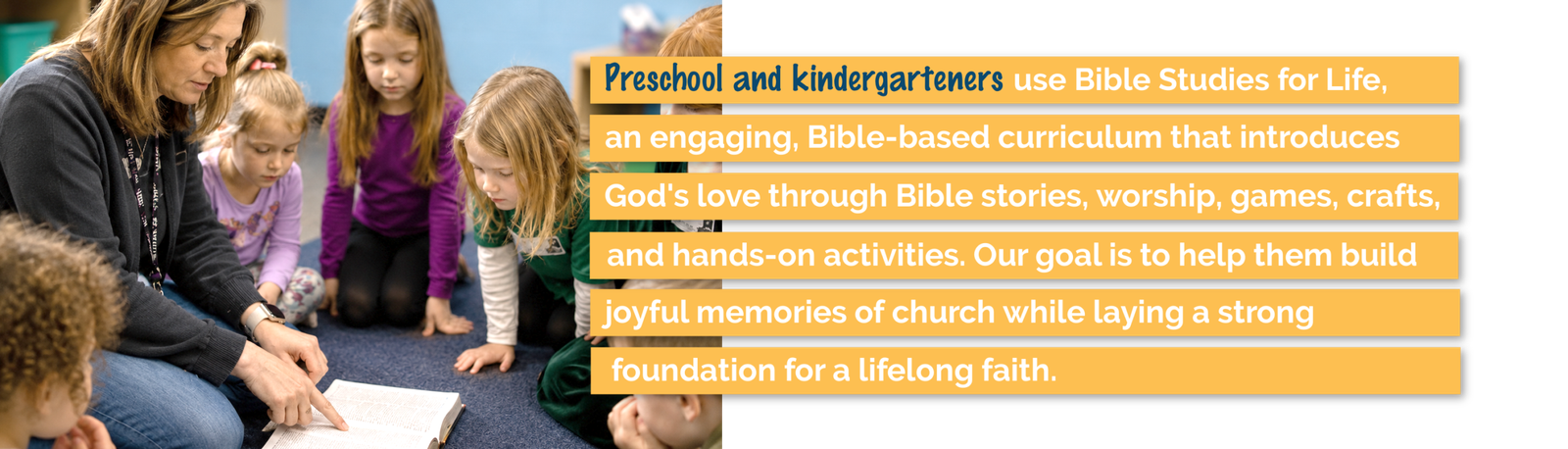 Journey Kids helps preschoolers and kindergarteners build a strong foundation of faith through Bible stories, worship, games, crafts, and hands-on activities.